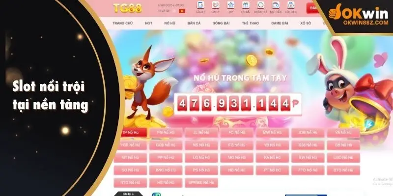 Slot nổi trội tại nền tảng TG88