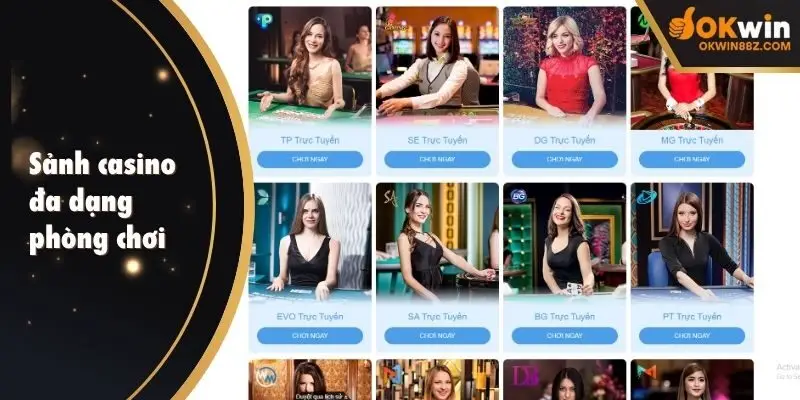Sảnh casino đa dạng phòng chơi